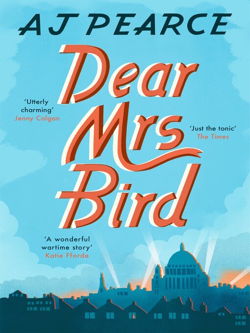 Title details for Dear Mrs Bird by AJ Pearce - Available